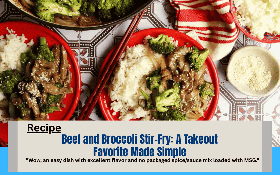 Beef and Broccoli Stir-Fry: A Takeout Favorite Made Simple