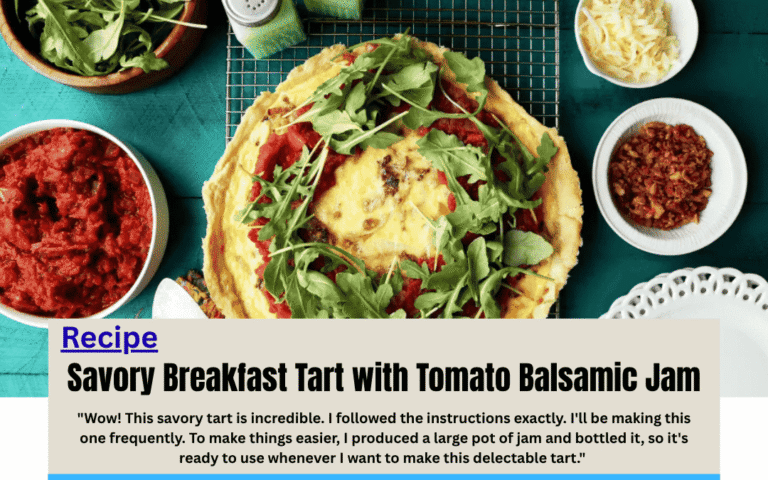 Savory Breakfast Tart with Tomato Balsamic Jam