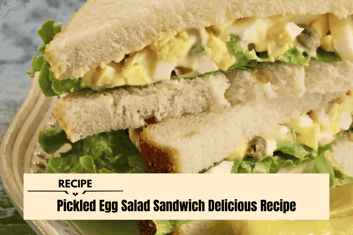 Pickled Egg Salad Sandwich Delicious Recipe