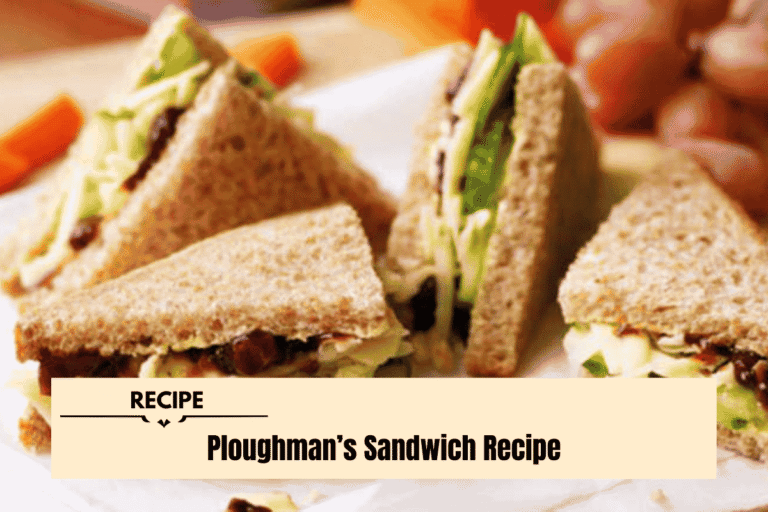 Ploughman’s Sandwich Recipe